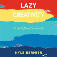 Lazy_Creativity